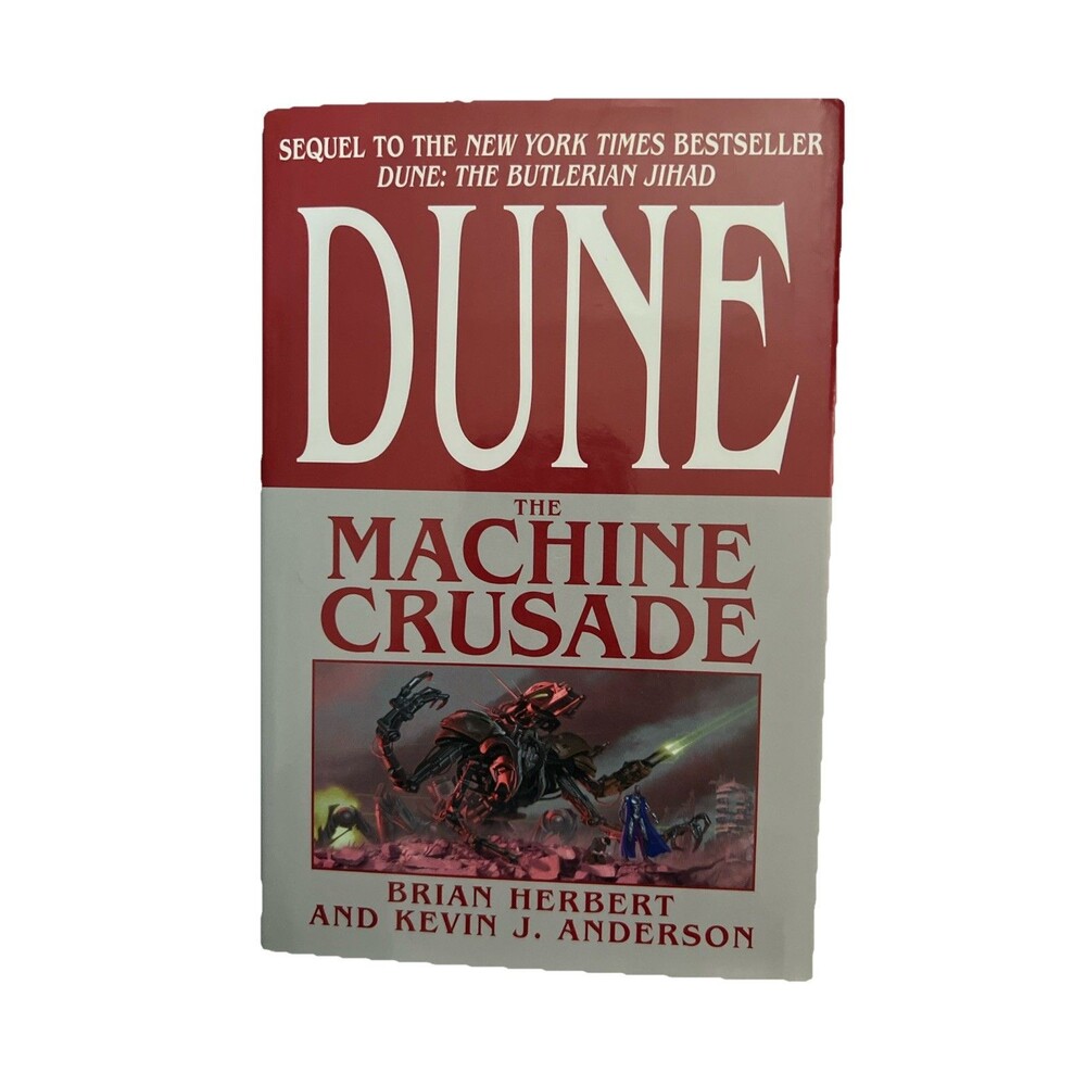 Dune The Machine Crusade Herbert & Anderson 1st Edition 1st Print Hardback 2003